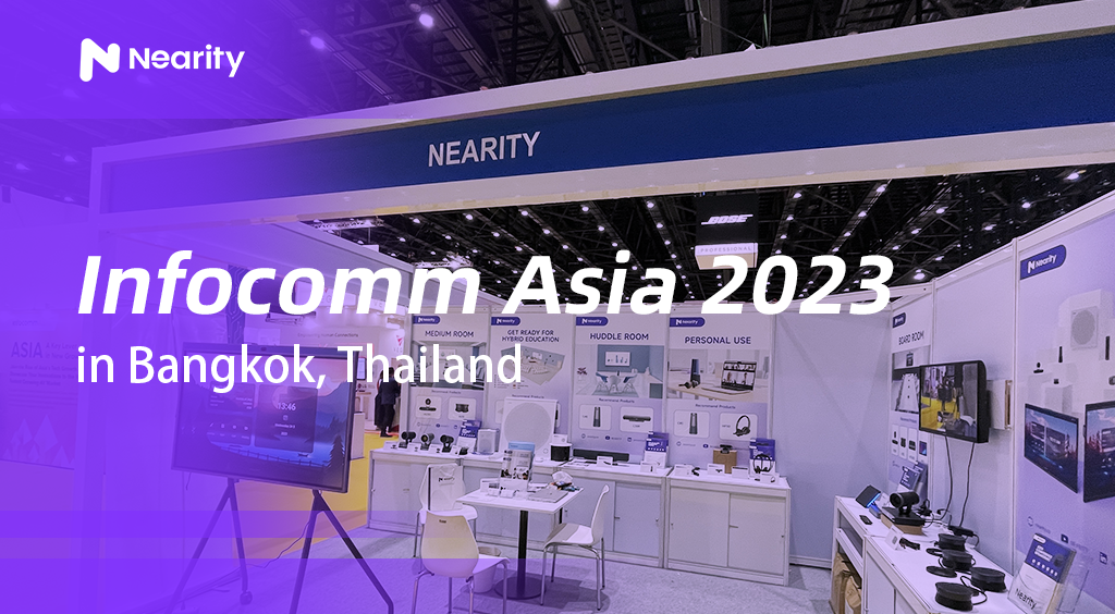 NEARITY In Infocomm Asia 2023
