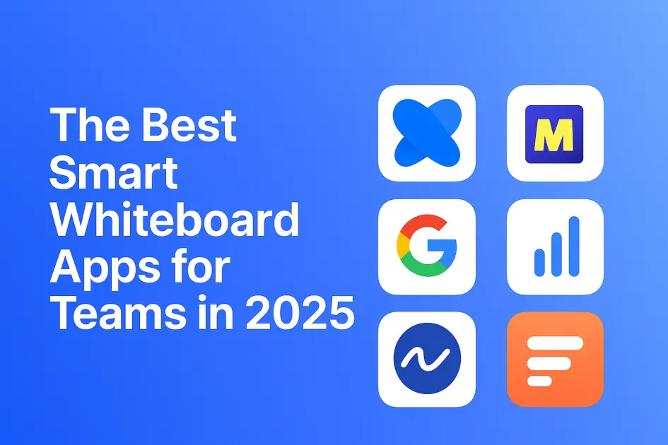Top Smart Whiteboard Apps in 2025 for Seamless Team Collaboration ...