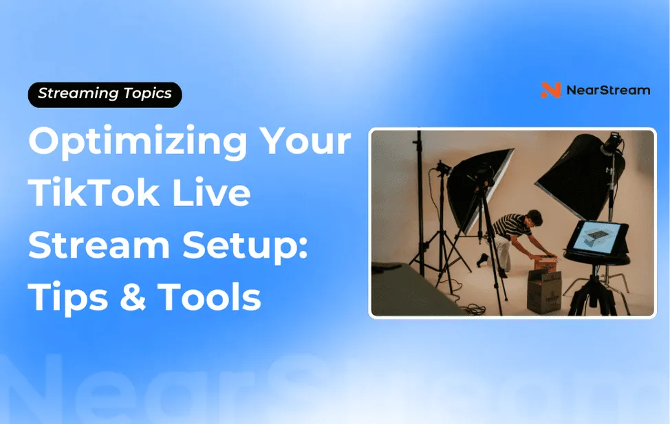 Optimizing Your TikTok Live Streaming Setup: The Ultimate Guide ...