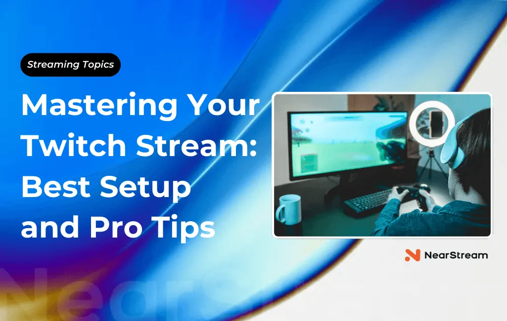 Tips for Setting Up a Streaming Pc: Ultimate Guide for Beginners