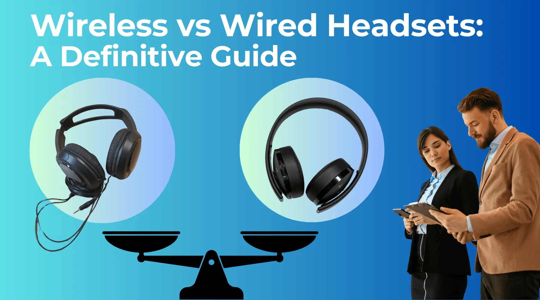 Wireless vs Wired Headsets banner.png