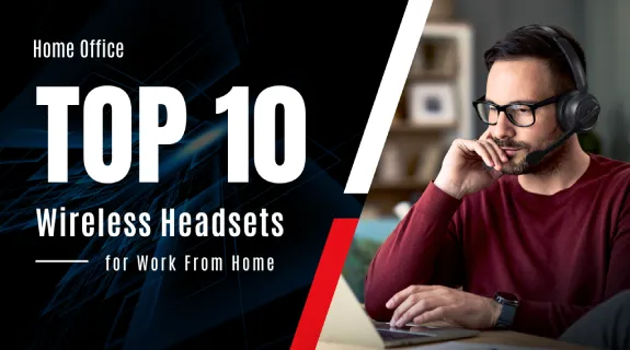 The-10-best-wireless-headset-for-working-at-home-banner.webp