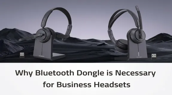 Why-Your-Business-Headset-Needs-a-Bluetooth-Dongle-in-2026-banner.webp