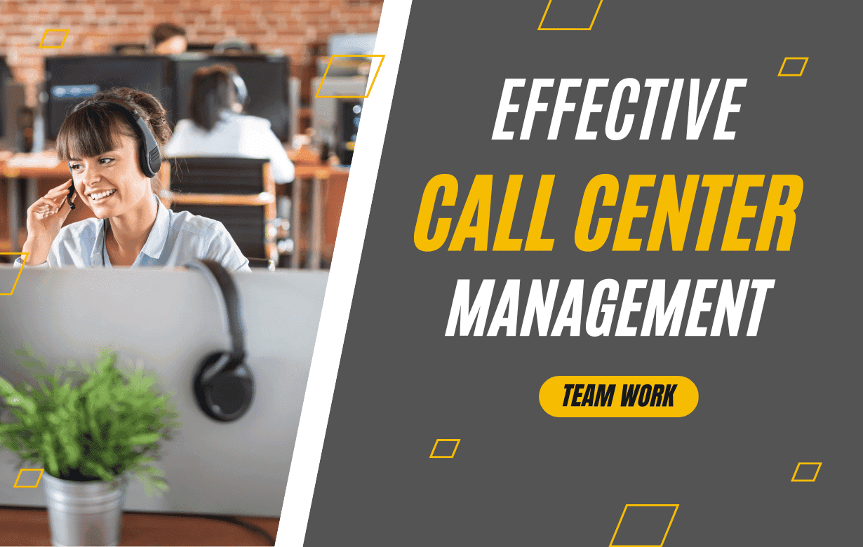 Strategies for Effective Call Center Management