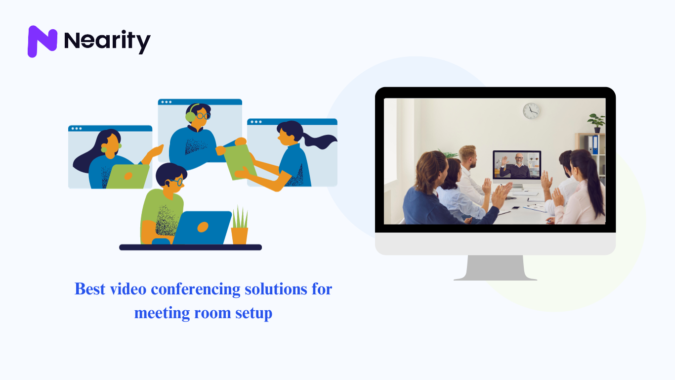 Best Video Conferencing Solutions for Meeting Room Setup