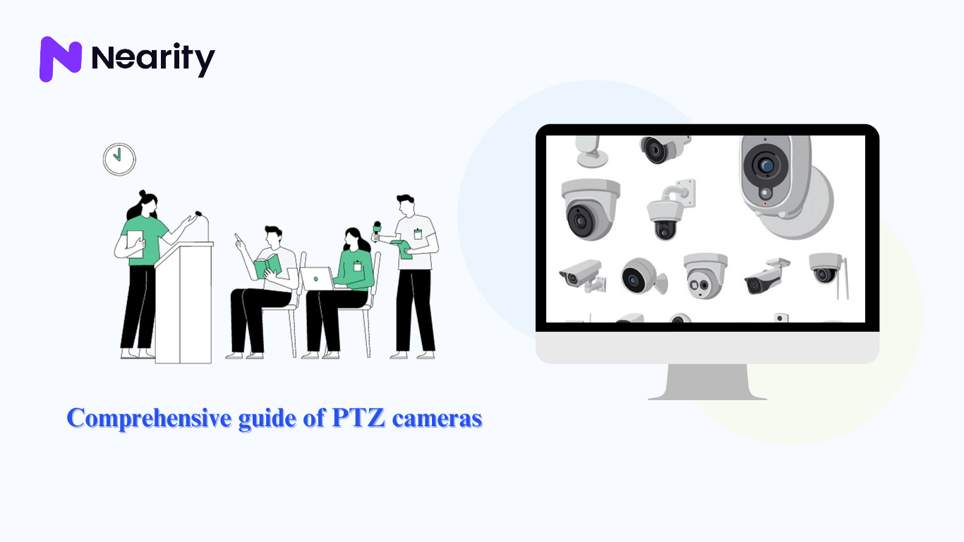 Comprehensive guide of PTZ cameras
