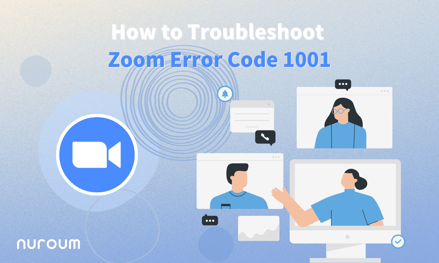 How to Troubleshoot Zoom Error Code 1001 [Solved]