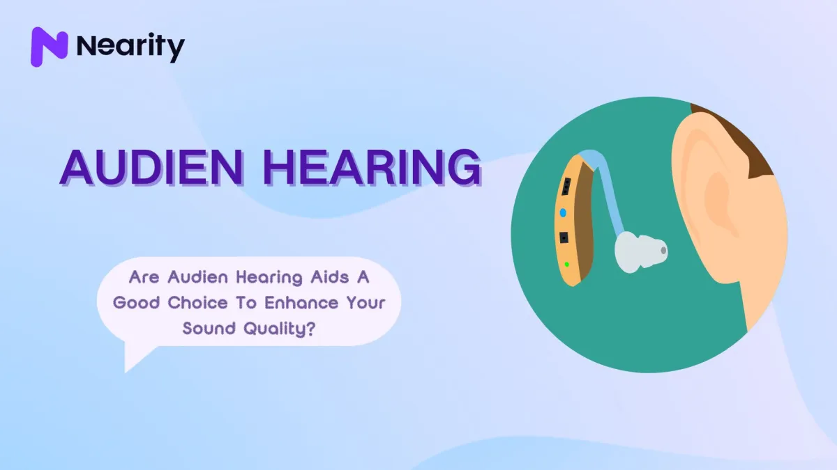 Are Audien Hearing Aids A Good Choice To Enhance Your Sound Quality?