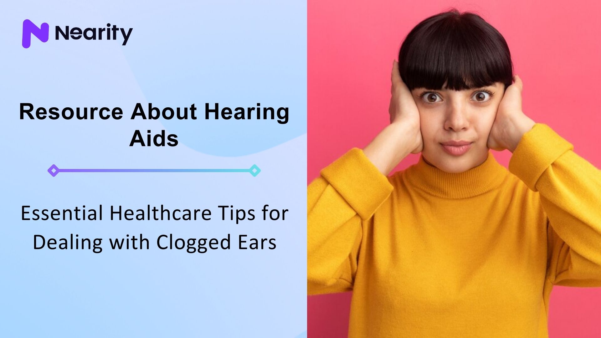 Essential Healthcare Tips for Dealing with Clogged Ears