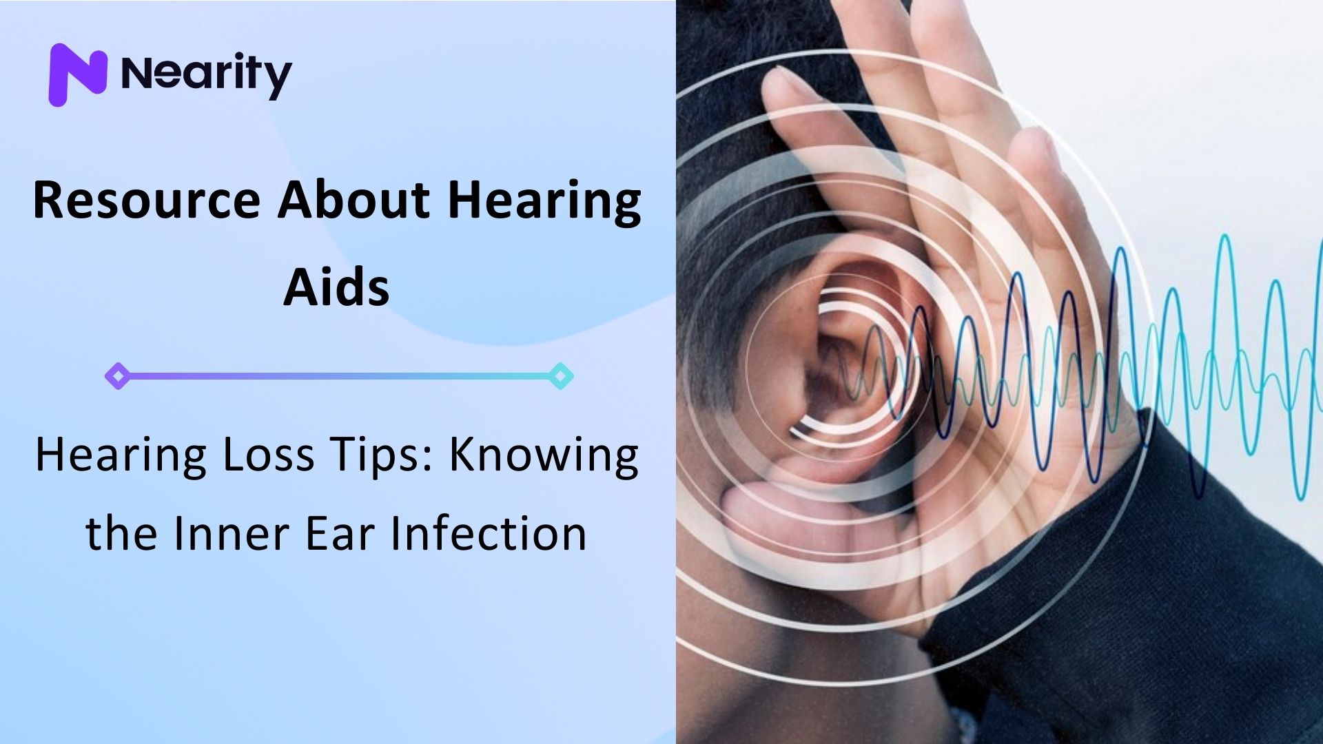 Hearing Loss Tips: Knowing the Inner Ear Infection