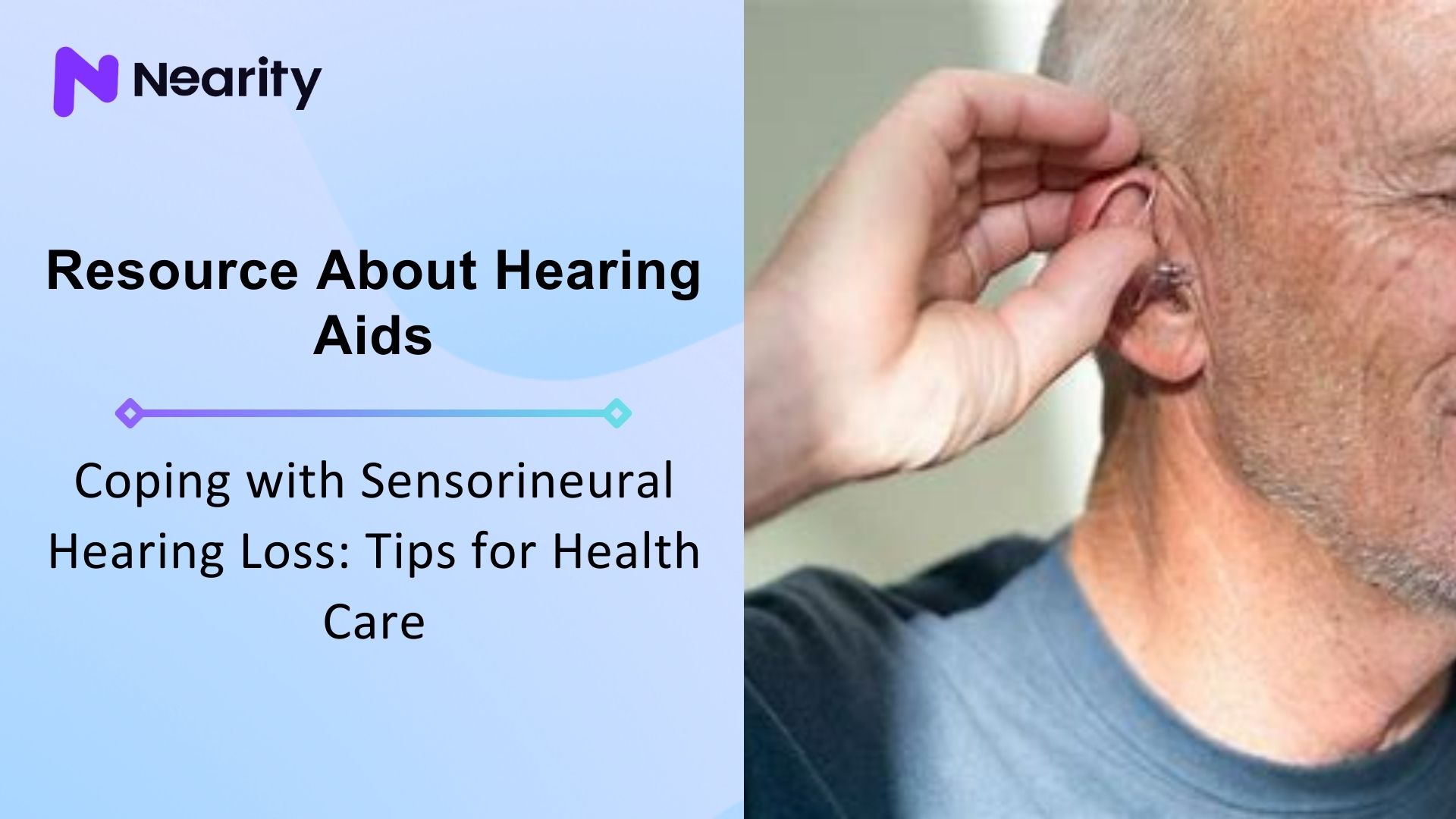 Coping with Sensorineural Hearing Loss: Tips for Health Care