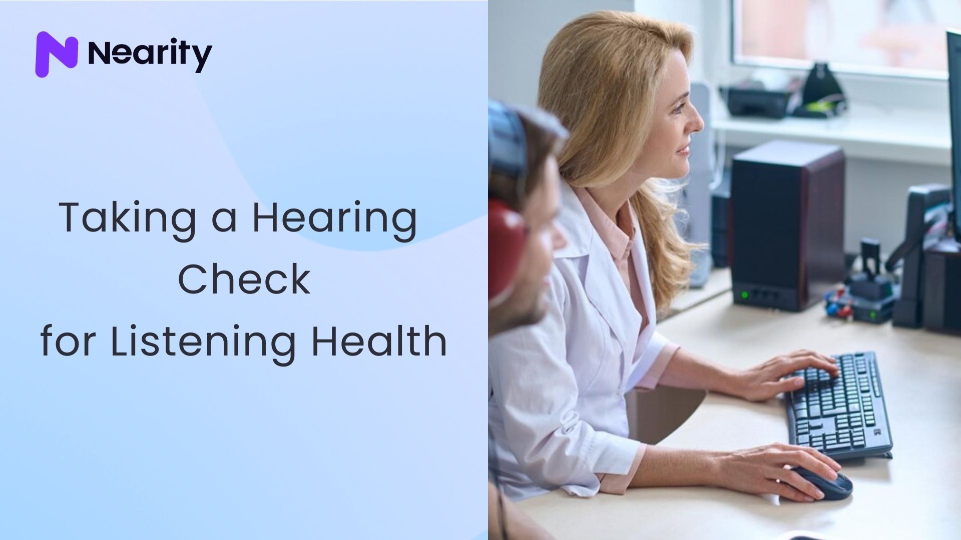 Taking a Hearing Check for Listening Health